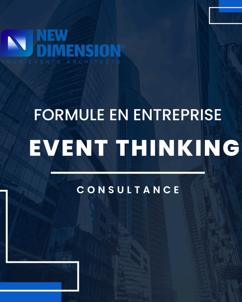 Formule Event Thinking – Atelier de stratégie événementielle